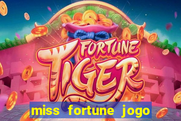 miss fortune jogo de sexo